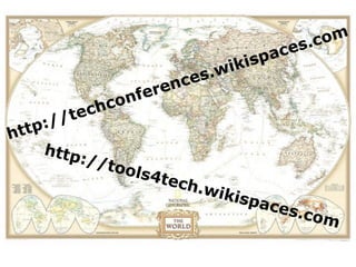 es. com
                                  kis pac
                         es .wi
               fer enc
            con
       t ech
  ttp://
h
     http
         ://t
                ools
                     4tech
                          .wik
                              ispa
                                  ces.
                                            com
 