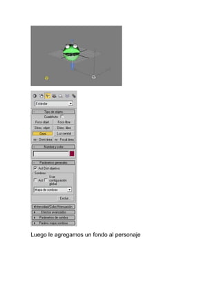 Luego le agregamos un fondo al personaje
 