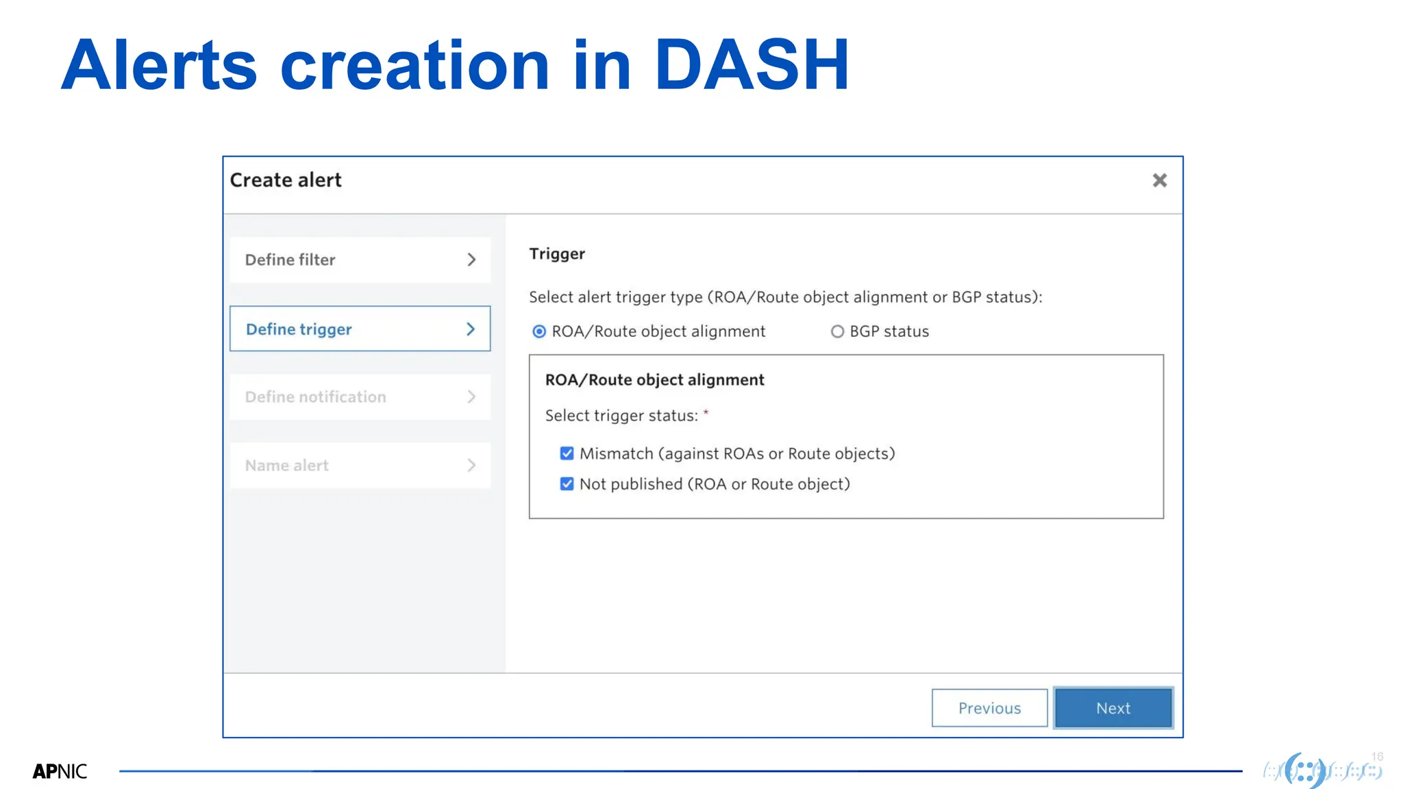 16
16
Alerts creation in DASH
 
