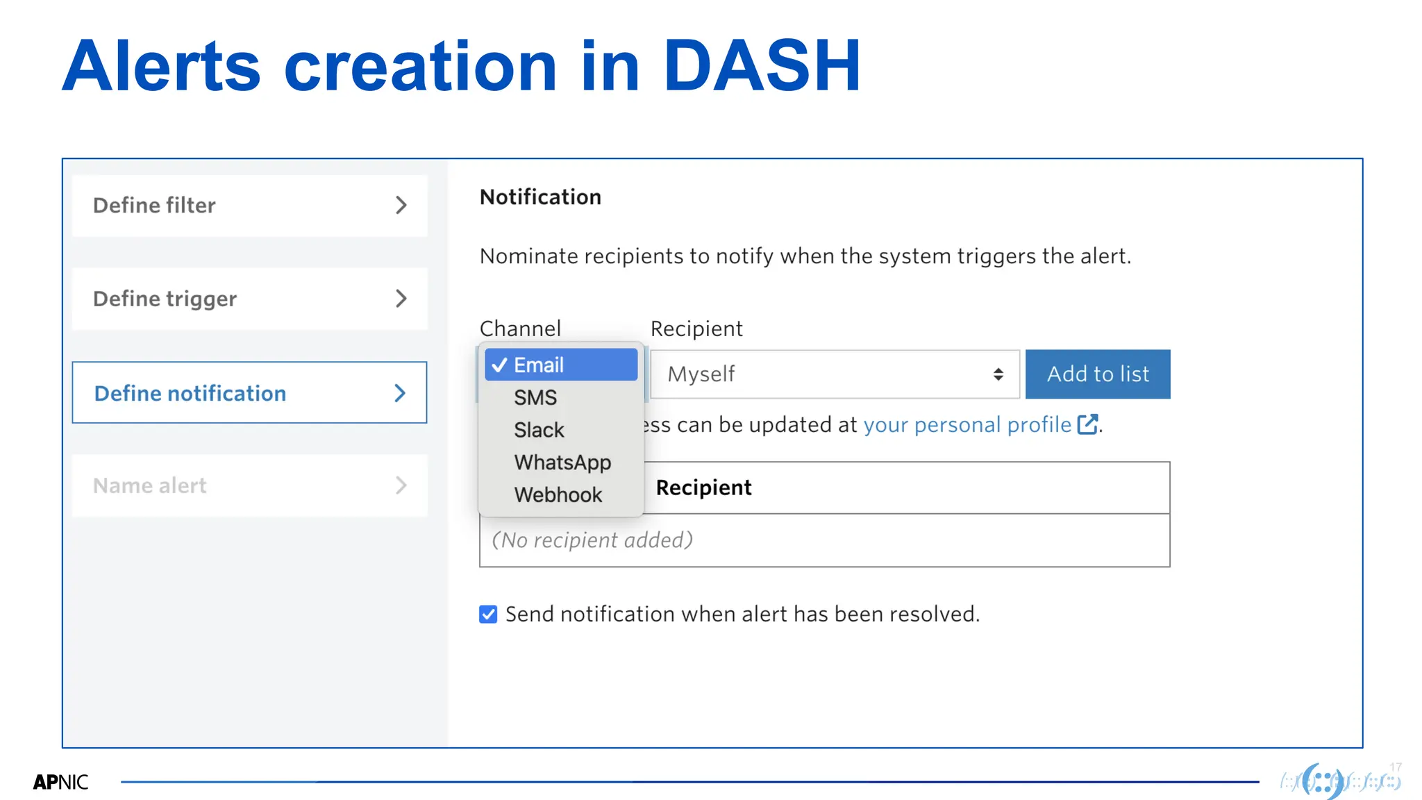 17
17
Alerts creation in DASH
 