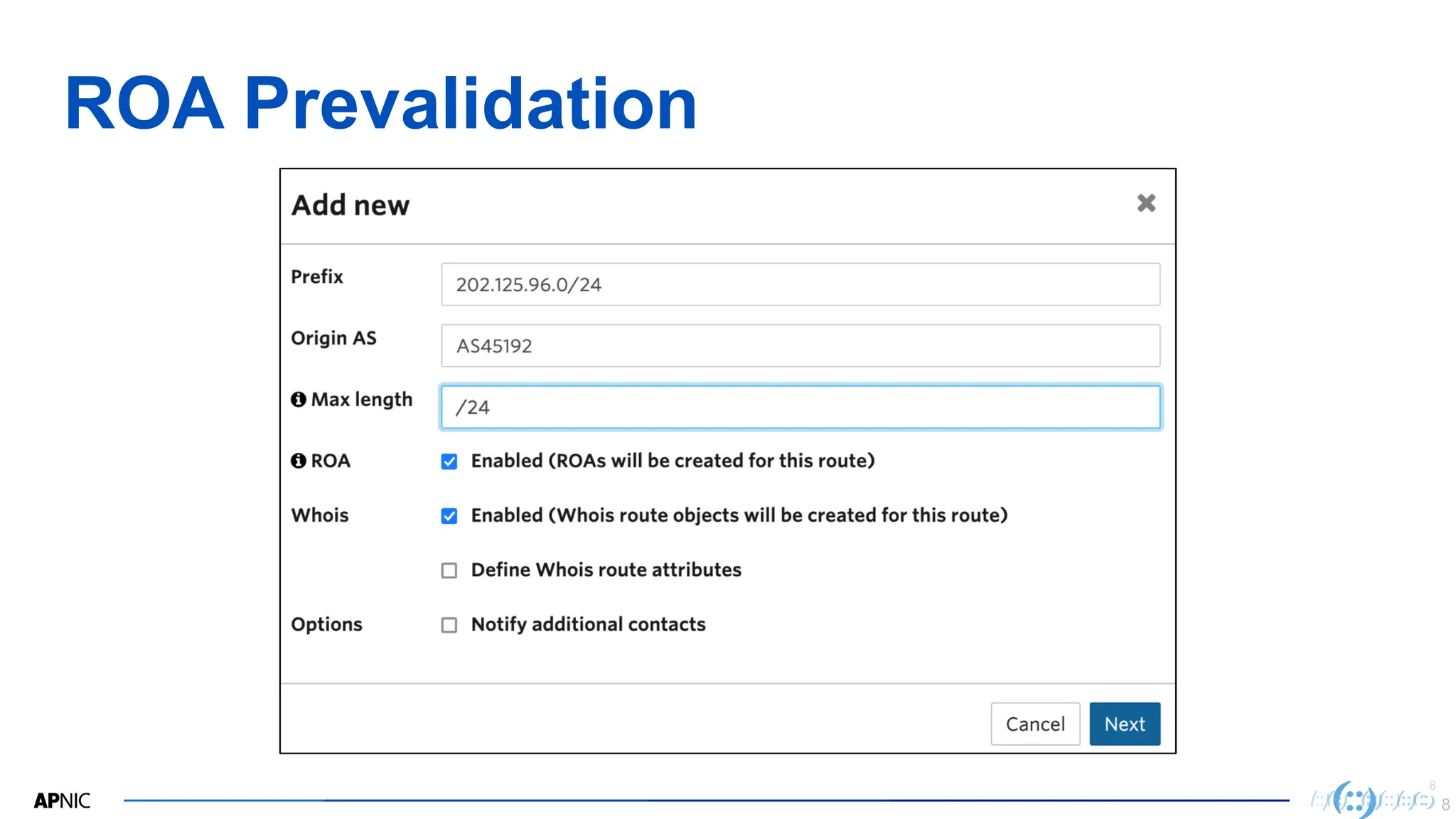 8
8
ROA Prevalidation
8
 