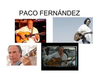 PACO FERNÁNDEZ 