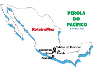 Pacote turísitico México