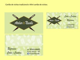 Cartão de visitas tradicional e Mini cartão de visitas:
 