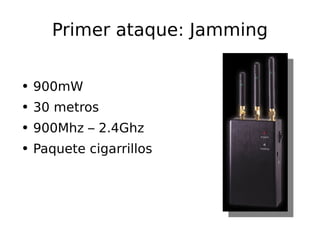 Primer ataque: Jamming 900mW 30 metros 900Mhz – 2.4Ghz Paquete cigarrillos 