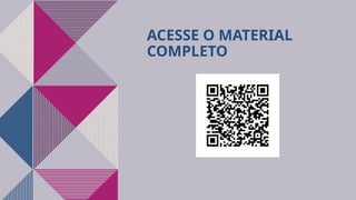 ACESSE O MATERIAL
COMPLETO
13
 