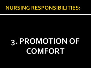 3. PROMOTION OF
    COMFORT
 