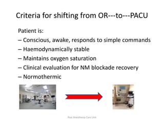 Or Pacu Pacu – post anesthesia care unit | PPTX
