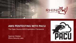 Pacu ~ Rhino Security | PPTX