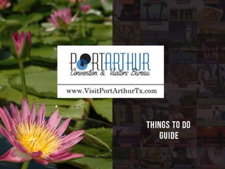 Things to do in Port Arthur Texas