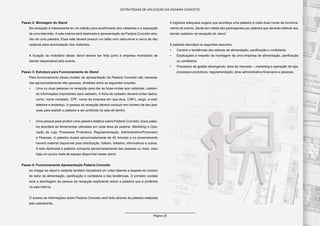 Página 20
ESTRATÉGIAS DE APLICAÇÃO DA PADARIA CONCEITO
Passo 2: Montagem do Stand
Na recepção é interessante ter um balcão para acolhimento dos visitantes e a exposição
de uma televisão. A sala interna será destinada à apresentação da Padaria Conceito atra-
vés de uma palestra. Essa sala deverá possuir um telão com data-show e cerca de dez
cadeiras para acomodação dos visitantes.
A locação do mobiliário desse stand deverá ser feita junto à empresa montadora de
stands responsável pelo evento.
Passo 3: Estrutura para Funcionamento do Stand
Para funcionamento desse modelo de apresentação da Padaria Conceito são necessá-
rias aproximadamente três pessoas, divididas entre as seguintes funções:
•	 Uma ou duas pessoas na recepção para dar as boas-vindas aos visitantes, coletan-
do informações importantes para cadastro. A ficha de cadastro deverá conter dados,
como: nome completo, CPF, nome da empresa em que atua, CNPJ, cargo, e-mail,
telefone e endereço. A pessoa da recepção deverá conduzir em número de dez pes-
soas para assistir a palestra a ser proferida na sala de dentro;
•	 Uma pessoa para proferir uma palestra didática sobre Padaria Conceito. Essa pales-
tra abordará as ferramentas utilizadas em cada área da padaria: Marketing e Ope-
ração de Loja, Processos Produtivos, Regulamentação, Administrativo/Financeiro
e Pessoas. A palestra durará aproximadamente de 40 minutos e no encerramento
haverá material disponível para distribuição: folders, folhetos, informativos e outros.
A sala destinada à palestra comporta aproximadamente dez pessoas ou mais, caso
haja um pouco mais de espaço disponível nesse stand.
Passo 4: Funcionamento Apresentação Padaria Conceito
Ao chegar ao stand o visitante também visualizará um vídeo falando a respeito do cenário
do setor de alimentação, panificação e confeitaria e das tendências. O primeiro contato
será a abordagem da pessoa da recepção explicando sobre a palestra que é proferida
na sala interna.
O acesso às informações sobre Padaria Conceito será feito através da palestra realizada
pelo palestrante.
A logística adequada sugere que aconteça uma palestra a cada duas horas de funciona-
mento do evento. Serão em média dez participantes por palestra que deverão efetivar seu
devido cadastro na recepção do stand.
A palestra abordará os seguintes assuntos:
•	 Cenário e tendências dos setores de alimentação, panificação e confeitaria;
•	 Explicações a respeito da montagem de uma empresa de alimentação, panificação
ou confeitaria;
•	 Processos de gestão abrangendo: área de mercado – marketing e operação de loja;
processos produtivos; regulamentação; área administrativo-financeira e pessoas.
 