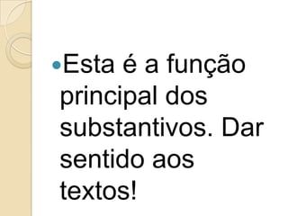 Padaria dos substantivos