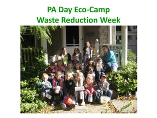 PA Day Eco-CampWaste Reduction Week 