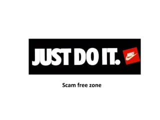 Scam free zone 