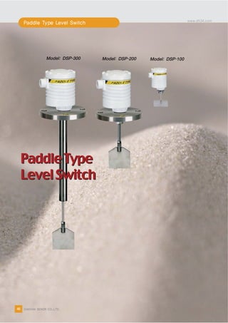 8
46
PaddleType
LevelSwitch
PaddleType
LevelSwitch