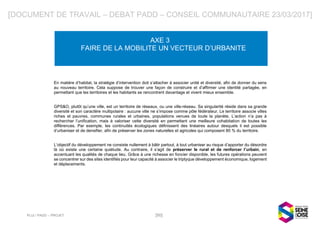 PLUi / PADD – PROJET [50]
[DOCUMENT DE TRAVAIL – DEBAT PADD – CONSEIL COMMUNAUTAIRE 23/03/2017]
AXE 3
FAIRE DE LA MOBILITE...