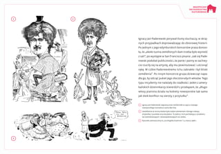 1
	 Ignacy Jan Paderewski żegnany przez wielbicielki w ujęciu znanego
nowojorskiego ilustratora Leona Barritta.
2
	 Uwielb...