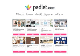 Eller skrolla ner och välj någon av mallarna.
.com
 