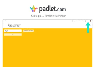 Klicka på … för fler inställningar.
.com
 