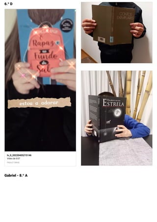 6.º D
lv_0_20220405215146
Vídeo de 0:07
PADLET DRIVE
Gabriel - 8.º A
 