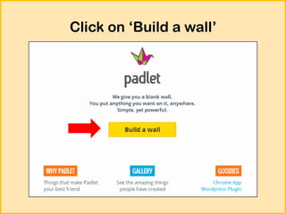 Click on ‘Build a wall’

 