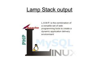 Lamp Stack output 