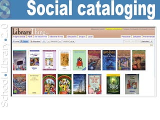 Social cataloging 