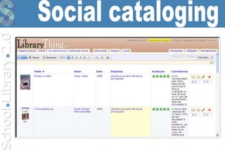 Social cataloging 