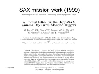 17/06/2019 Space Technologies Francesco Lazzarotto
INAF-OAPD francesco.lazzarotto@inaf.it
5
SAX mission work (1999)
 