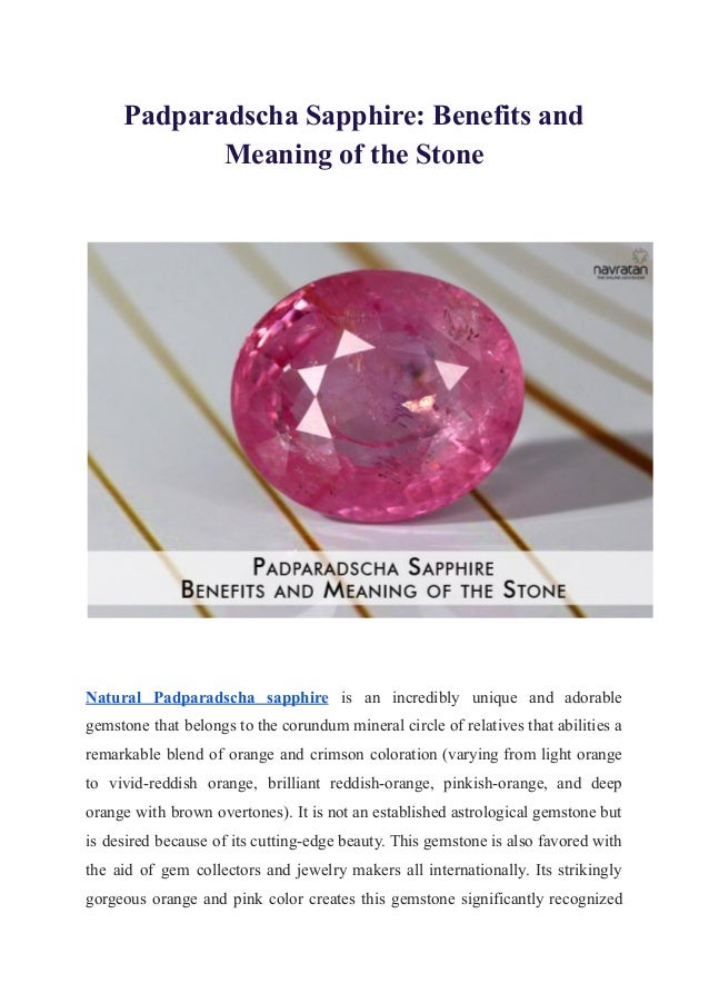 Padparadscha Sapphire: Benefits and Meaning of the Stone