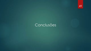 Conclusões 49
 
