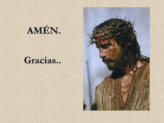 AMÉN. Gracias.. 