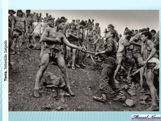 Terra, Sebastião Salgado
 