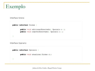 Exemplo Juliana da Silva Cindra e Raquel Pereira Crespo 