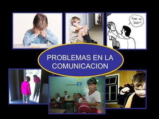 Problemas de comunicacion | PPT