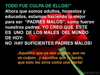Padres malos
