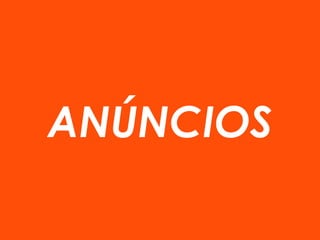 ANÚNCIOS
 