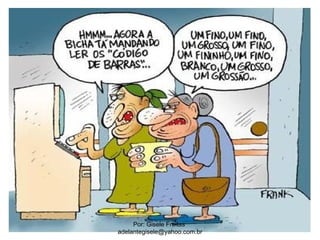 Por: Gisele Freitas
adelantegisele@yahoo.com.br
 