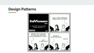 Design Patterns
 