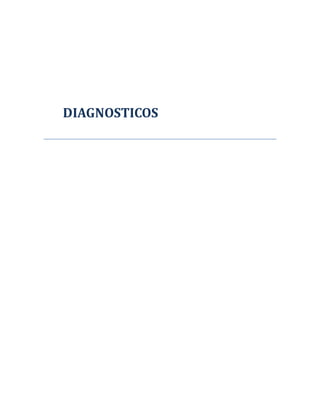 DIAGNOSTICOS
 