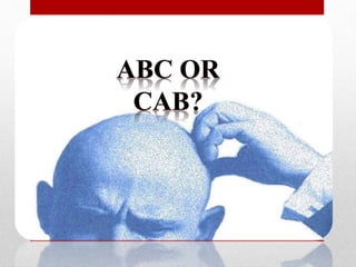 ABC OR CAB?
 