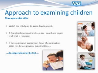 Paediatrics - General clinical examination tips | PPTX
