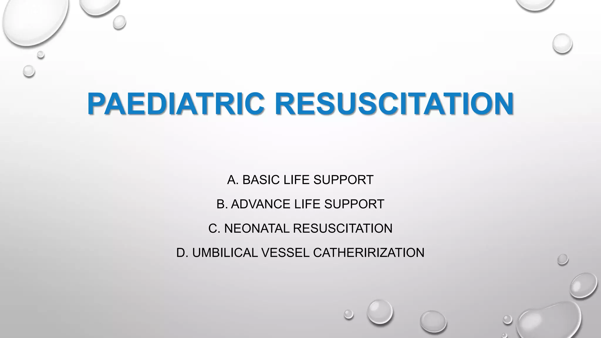 Paediatrics Resuscitation 2015 | PPTX