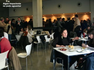 Algún impaciente
no pudo aguantar
 