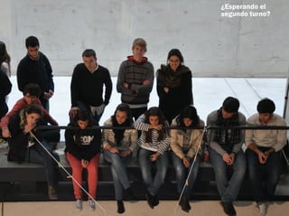 ¿Esperando el
segundo turno?
 