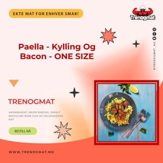 Paella - Kylling Og
Bacon - ONE SIZE
 