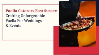 Paella Caterers East Sussex
Crafting Unforgettable
Paella For Weddings
& Events
 