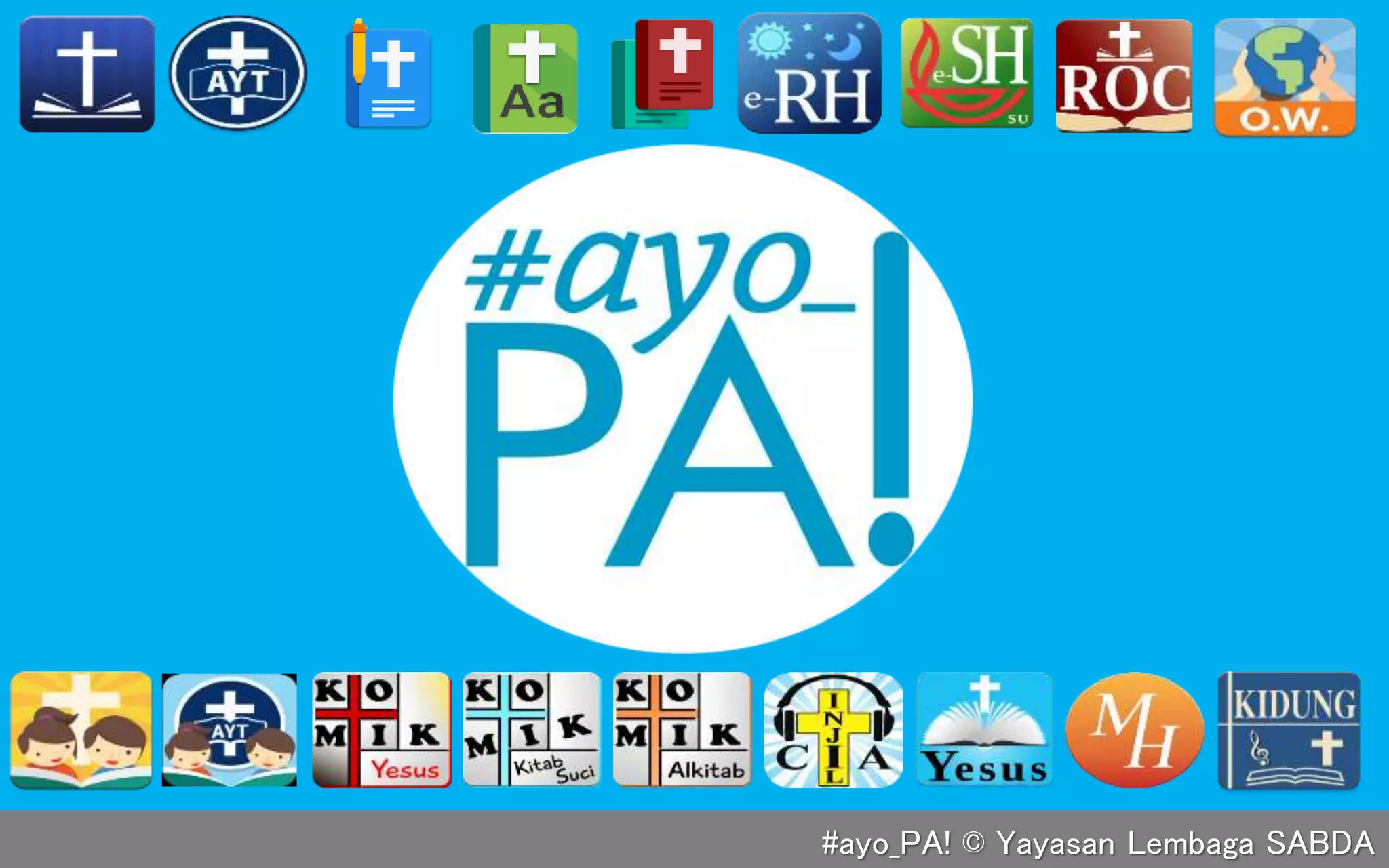 #ayo_PA! © Yayasan Lembaga SABDA
 