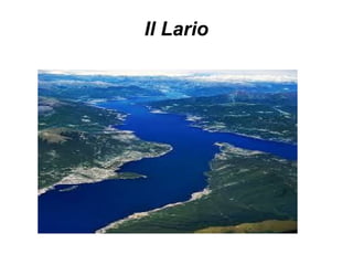 Il Lario
 