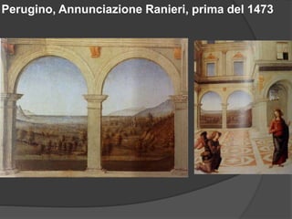 Perugino, Annunciazione Ranieri, prima del 1473
 